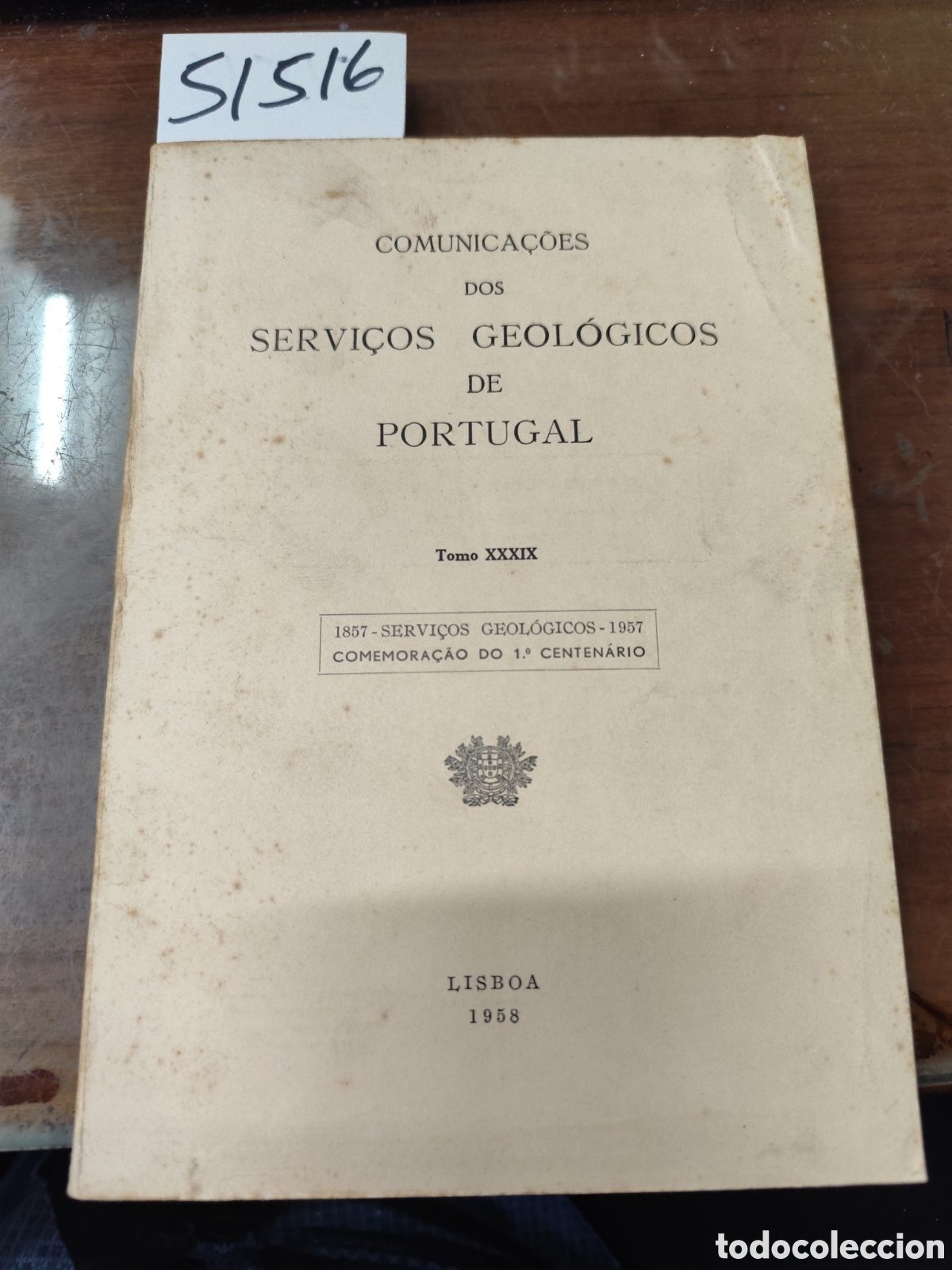 Libros: COMUNICA&Ccedil;OES DOS SERVI&Ccedil;OS GEOLOGICOS DE PORTUGAL. Tomo XXXIX. 1857-1957. Comemora&ccedil;ao do 1 Centenario
