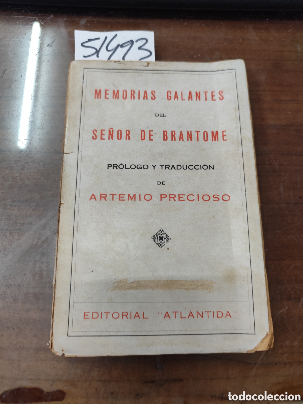 Libros: MEMORIAS GALANTES DEL SE&Ntilde;OR DE BRANTOME. A&ntilde;os 10-20 - PRECIOSO,Artemio ( Pr&oacute;logo y Traducci&oacute;n )