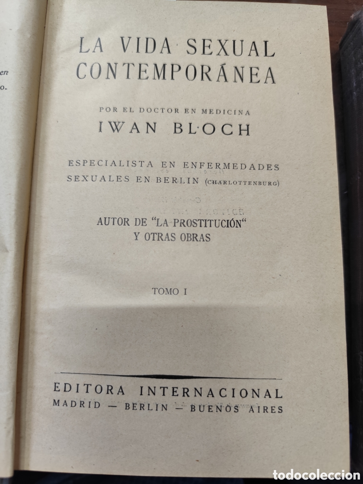 Libros: LA VIDA SEXUAL CONTEMPORANEA. Los 2 tomos. Completo. 1&ordf; Edici&oacute;n. A&ntilde;o 1924 - BLOCH,Iwan