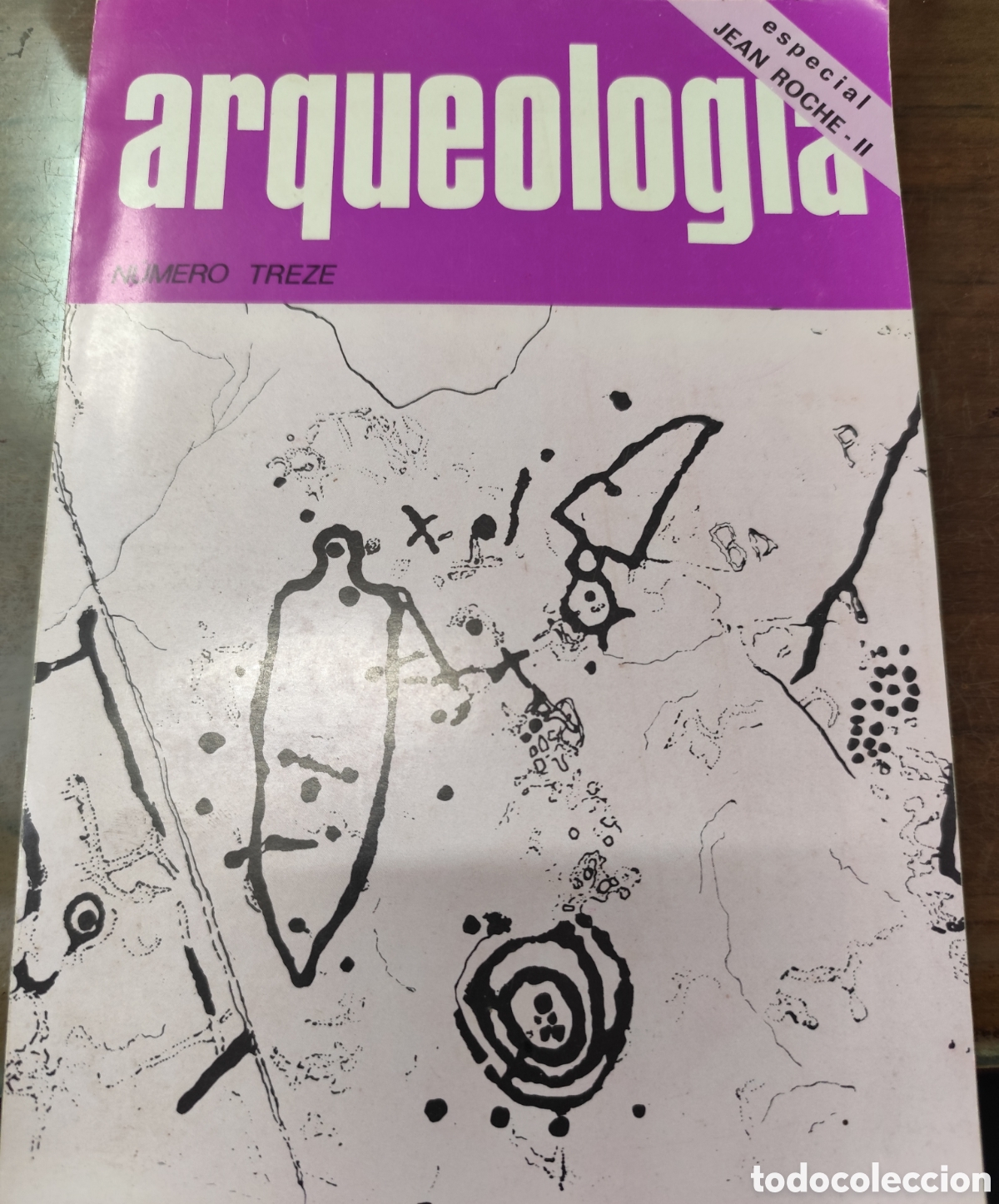 Livres: ARQUEOLOGIA. N&uacute;mero Treze. Especial Jean ROCHE- II. A&ntilde;o 1986