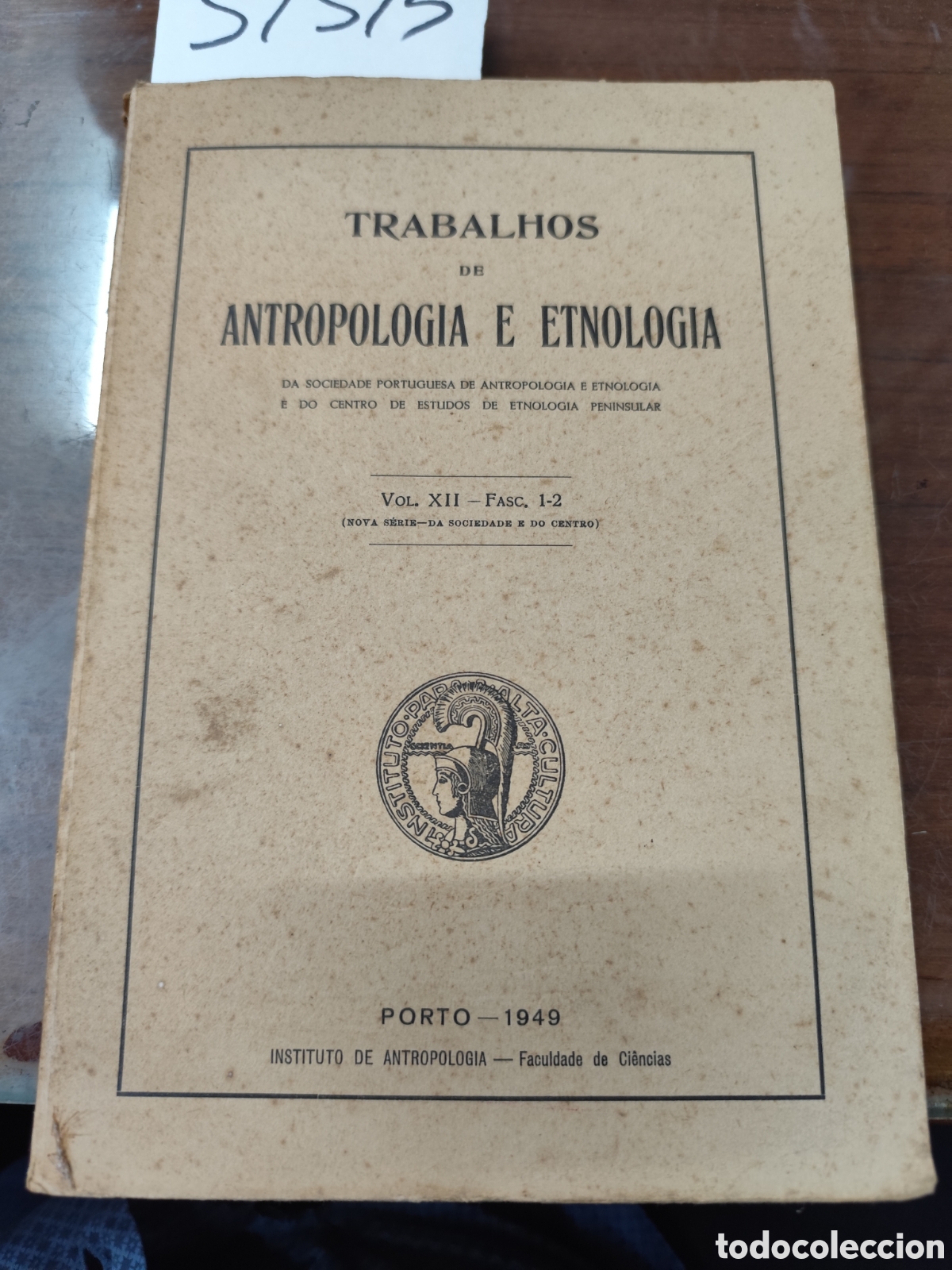 Livres: TRABALHOS DE ANTROPOLOGIA E ETNOLOGIA. Vol. XII. Fasc. 1-2. A&ntilde;o 1949