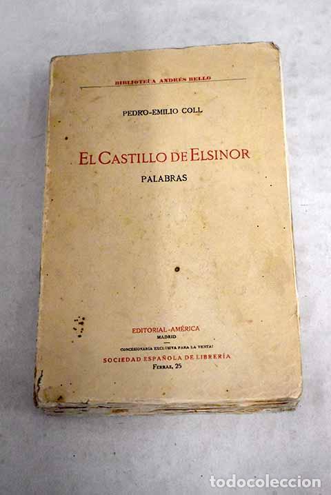 Libros: El Castillo de Elsinor: palabras.- Coll, Pedro Emilio
