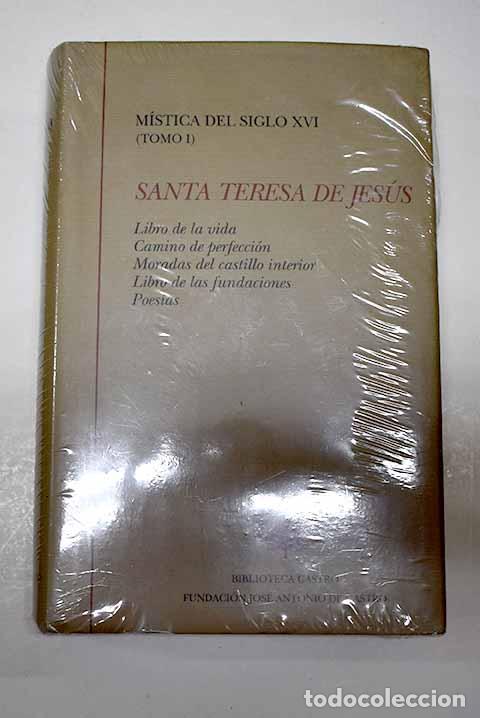 Libros: M&iacute;stica del siglo XVI, I.- Jes&uacute;s, Santa Teresa de