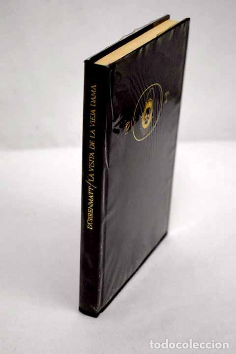 Libros: La visita de la vieja dama.- Durrenmatt, Friedrich