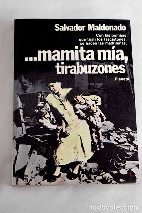 Libros: Mamita m&iacute;a, tirabuzones.- Maldonado, Salvador