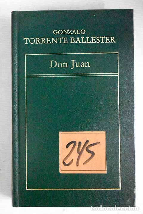 Libros: Don Juan: Torrente Ballester, Gonzalo.- Torrente Ballester, Gonzalo