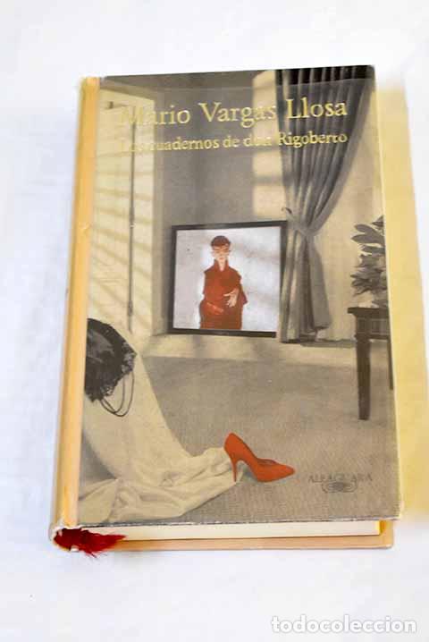 Libros: Los cuadernos de don Rigoberto.- Vargas Llosa, Mario