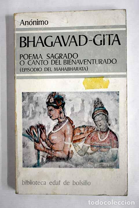 Libros: Bhagavad-Gita: poema sagrado o canto del bienaventurado : (episodio del Mahabharata)