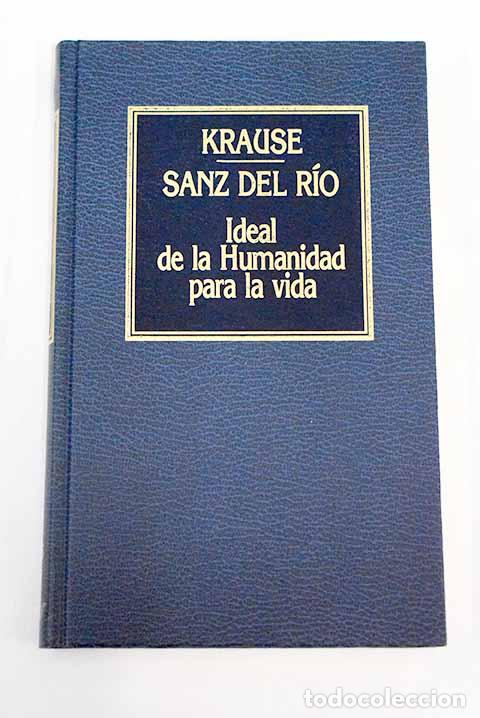 Libros: Ideal de la humanidad para la vida.- Krause, Karl Christian Friedrich