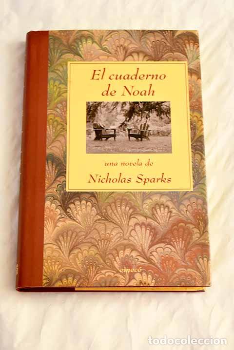 Libros: El cuaderno de Noah: Sparks, Nicholas.- Sparks, Nicholas