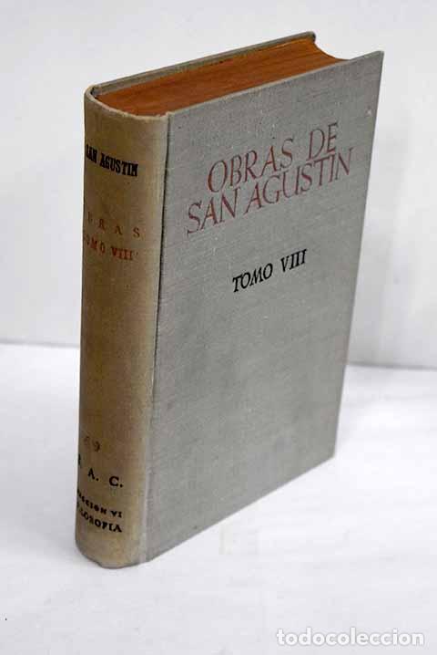Libros: Obras, tomo VIII: Agust&iacute;n, San.- Agust&iacute;n, San