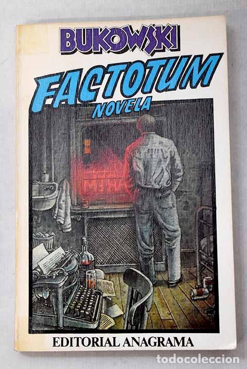 Libros: Factotum: Bukowski, Charles.- Bukowski, Charles
