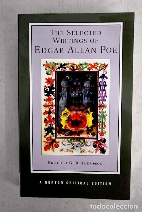 Libros: The selected writings of Edgar Allan Poe.- Poe, Edgar Allan; Thompson, Gary Richard,,null