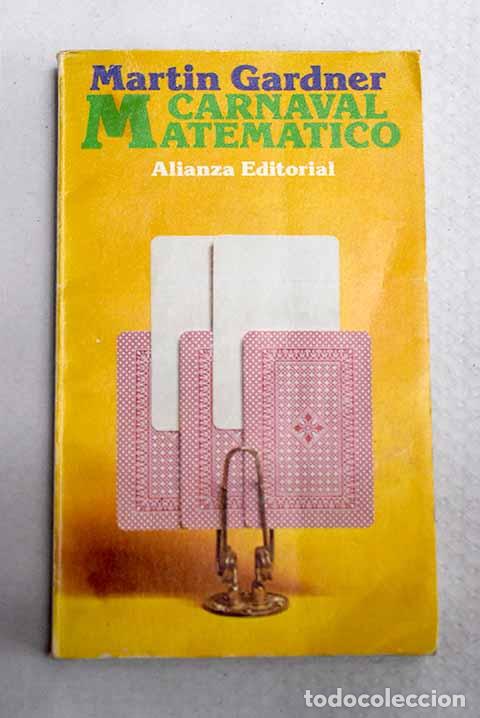 B&uuml;cher: Carnaval matem&aacute;tico: Gardner, Martin.- Gardner, Martin