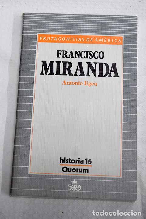 B&uuml;cher: Francisco Miranda: Egea, Antonio.- Egea, Antonio
