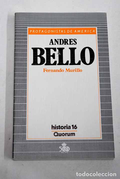 B&uuml;cher: Andr&eacute;s Bello: Murillo, Fernando.- Murillo, Fernando