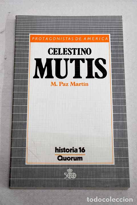 books: Celestino Mutis: Mart&iacute;n Ferrero, Mar&iacute;a Paz.- Mart&iacute;n Ferrero, Mar&iacute;a Paz
