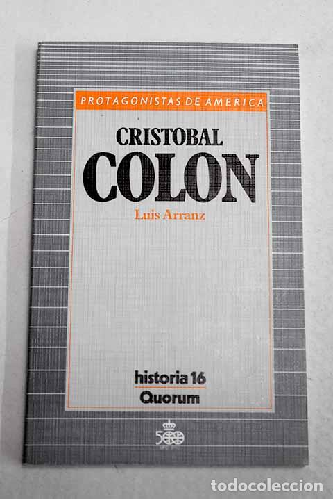 Libros: Crist&oacute;bal Col&oacute;n: Arranz M&aacute;rquez, Luis.- Arranz M&aacute;rquez, Luis