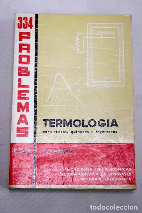 Libros: Problemas de termolog&iacute;a para f&iacute;sicos qu&iacute;micos e ingenieros con aplicaciones f&iacute;sico-qu&iacute;micas