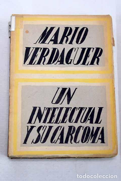 Libros: Un intelectual y su carcoma.- Verdaguer, Mario