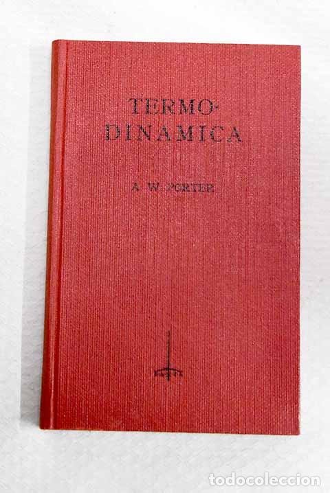 Libros: Termodin&aacute;mica: Porter, Alfred William.- Porter, Alfred William