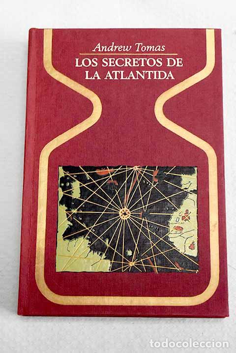 Libros: Los secretos de la Atl&aacute;ntida.- Tomas, Andrew