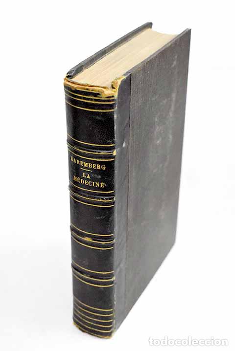 Libros: La medecine: histoire et doctrines.- Daremberg, Ch