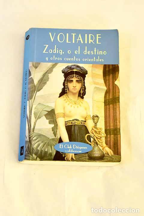 Libros: Zadig o El destino y otros cuentos orientales.- Voltaire