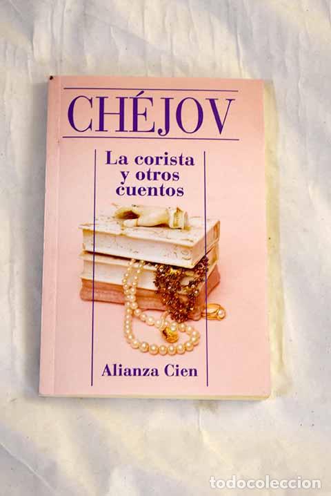 Libros: La corista ; El hombre enfundado ; Enemigos ; La se&ntilde;ora del perrito.- Chejov, Anton