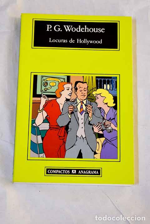 Libros: Locuras de Hollywood.- Wodehouse, P. G.