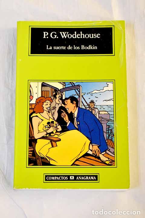 Libros: La suerte de los Bodkin.- Wodehouse, P. G.