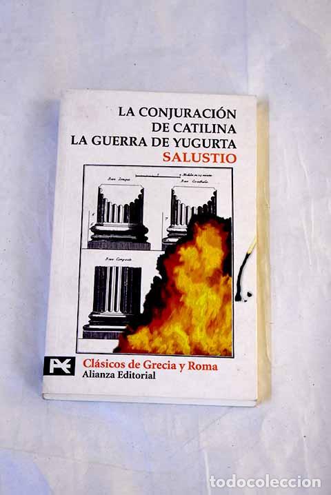books: La conjuraci&oacute;n de Catilina: La guerra de Yugurta.- Salustio Crispo, Cayo