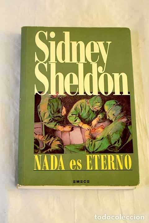 books: Nada es eterno: Sheldon, Sidney.- Sheldon, Sidney