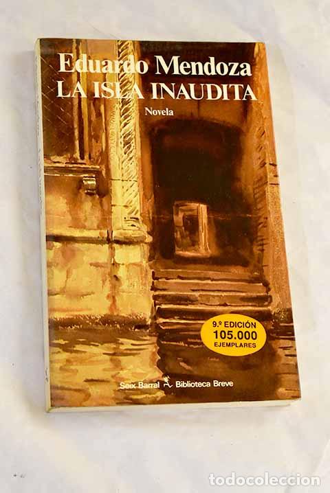 B&uuml;cher: La isla inaudita: Mendoza, Eduardo.- Mendoza, Eduardo