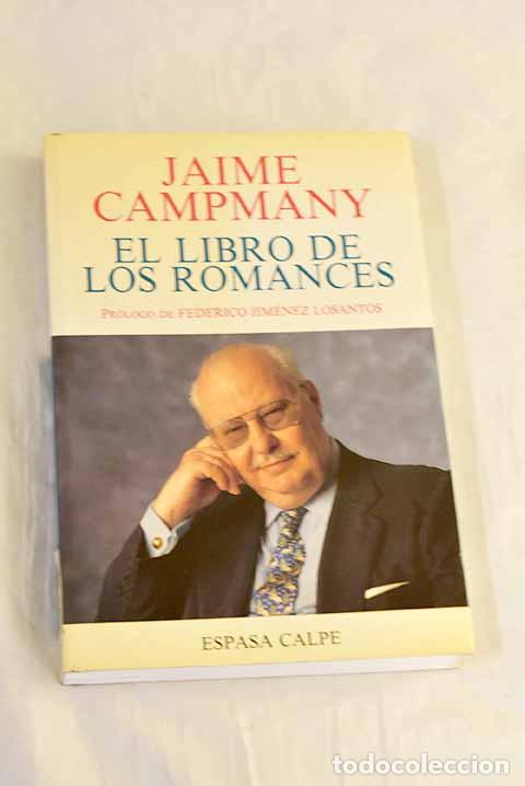 B&uuml;cher: El libro de los romances.- Campmany, Jaime