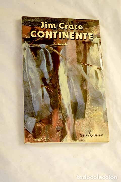 B&uuml;cher: Continente: Crace, Jim.- Crace, Jim