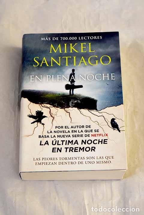 B&uuml;cher: En plena noche: Santiago, Mikel.- Santiago, Mikel