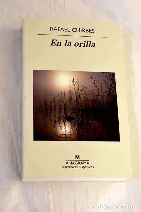 B&uuml;cher: En la orilla: Chirbes, Rafael.- Chirbes, Rafael
