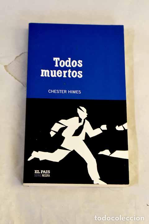 B&uuml;cher: Todos muertos: Himes, Chester.- Himes, Chester