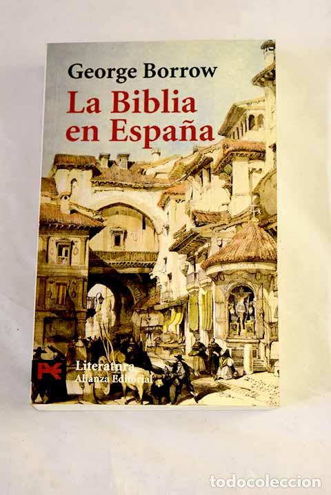 Libros: La Biblia en Espa&ntilde;a o Viajes.- Borrow, George Henry