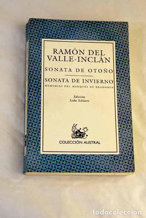Libros: Sonata de oto&ntilde;o; Sonata de invierno : memorias del Marqu&eacute;s de Bradom&iacute;n.- Valle-Incl&aacute;n, Ram&oacute;n del