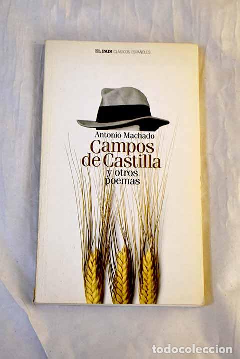 Libros: Campos de Castilla y otros poemas.- Machado, Antonio