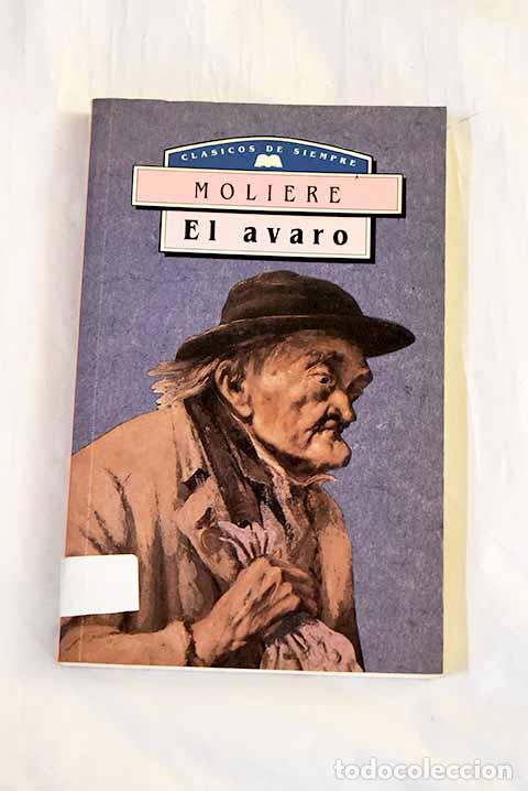 Libros: El avaro: Moliere: M. E..- Moliere