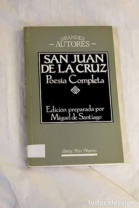 Libros: Poes&iacute;a completa: Cruz, San Juan de la.- Cruz, San Juan de la