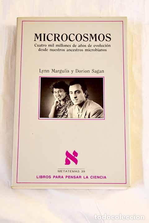 Libros: Microcosmos: cuatro mil millones de a&ntilde;os de evoluci&oacute;n desde nuestros ancestros microbianos