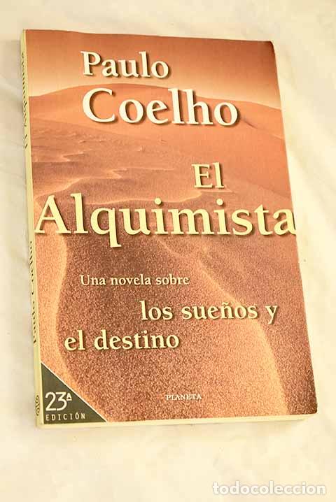 Libri di seconda mano: El alquimista: Coelho, Paulo.- Coelho, Paulo