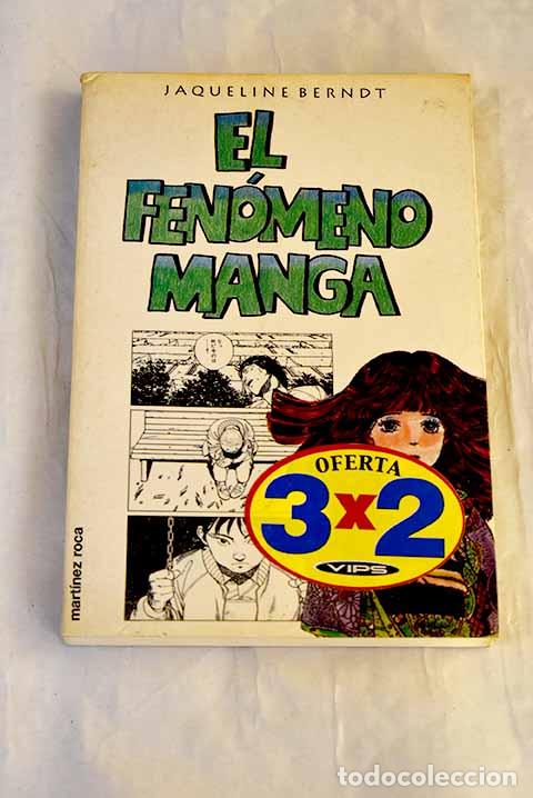 Libri di seconda mano: El fen&oacute;meno manga: Berndt, Jaqueline.- Berndt, Jaqueline