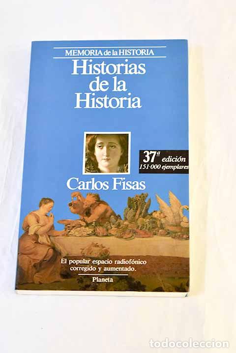 Libri di seconda mano: Historias de la historia.- Fisas, Carlos