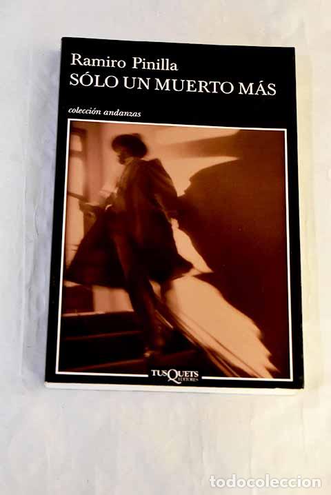 Libri di seconda mano: S&oacute;lo un muerto m&aacute;s: Pinilla, Ramiro.- Pinilla, Ramiro