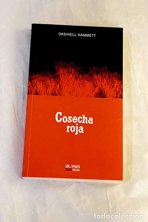 Libros: Cosecha roja: Hammett, Dashiell.- Hammett, Dashiell